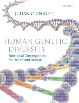 Knight | HUMAN GENETIC DIVERSITY | Buch | 978-0-19-922769-3 | sack.de
