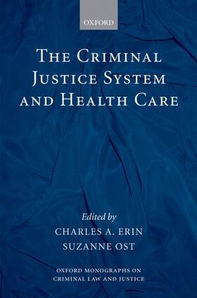 Erin / Ost | CRIMINAL JUSTICE SYSTEM & HEAL | Buch | 978-0-19-922829-4 | sack.de