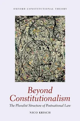Krisch |  BEYOND CONSTITUTIONALISM OCON C | Buch |  Sack Fachmedien