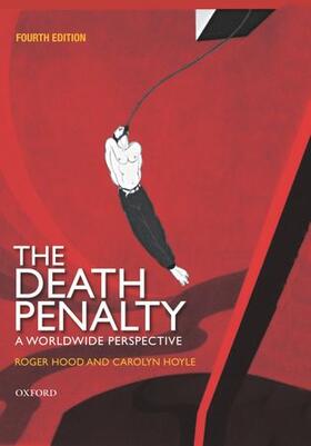 Hood CBE QC (Hon) DCL FBA / Hoyle | The Death Penalty | Buch | 978-0-19-922846-1 | sack.de