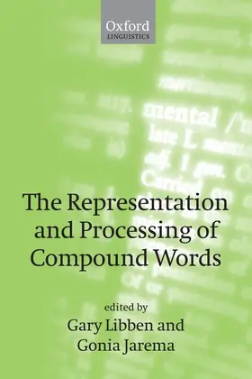 Libben / Jarema |  The Representation and Processing of Compound Words | Buch |  Sack Fachmedien