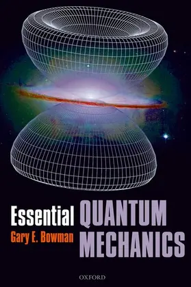 Bowman |  Essential Quantum Mechanics | Buch |  Sack Fachmedien