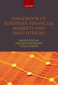 Freixas / Hartmann / Mayer |  Handbook of European Financial Markets and Institutions | Buch |  Sack Fachmedien