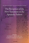 Gregory / Tuckett |  The Reception of the New Testament in the Apostolic Fathers | Buch |  Sack Fachmedien
