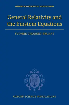 Choquet-Bruhat |  GEN RELATIVITY & EINSTEIN EQUATION OMM C | Buch |  Sack Fachmedien