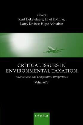 Deketelaere / Milne / Kreiser | Critical Issues in Environmental Taxation: Volume IV: International and Comparative Perspectives | Buch | 978-0-19-923126-3 | sack.de