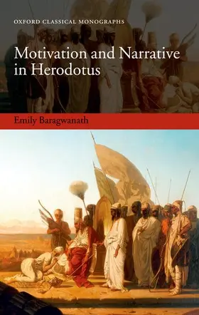 Baragwanath |  Motivation and Narrative in Herodotus | Buch |  Sack Fachmedien