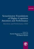 Haggard / Rossetti / Kawato |  Sensorimotor Foundations of Higher Cognition | Buch |  Sack Fachmedien