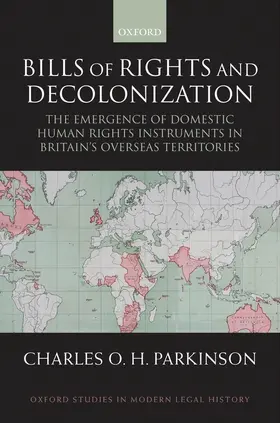 Parkinson |  Bills of Rights and Decolonization | Buch |  Sack Fachmedien