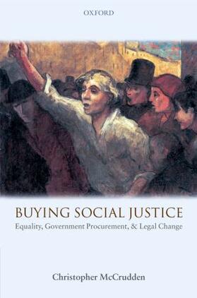 McCrudden | Buying Social Justice | Buch | 978-0-19-923243-7 | sack.de
