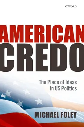 Foley |  American Credo | Buch |  Sack Fachmedien