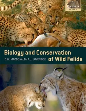Macdonald / Loveridge |  The Biology and Conservation of Wild Felids | Buch |  Sack Fachmedien