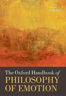 Goldie |  The Oxford Handbook of Philosophy of Emotion | Buch |  Sack Fachmedien