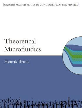 Bruus | THEORETICAL MICROFLUIDICS | Buch | 978-0-19-923508-7 | sack.de