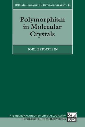 Bernstein | Polymorphism in Molecular Crystals | Buch | 978-0-19-923656-5 | sack.de