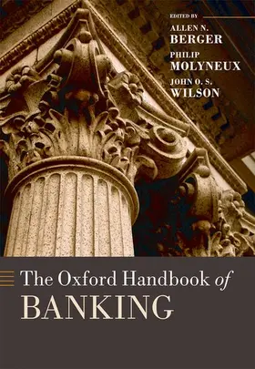 Berger / Molyneux / Wilson |  The Oxford Handbook of Banking | Buch |  Sack Fachmedien