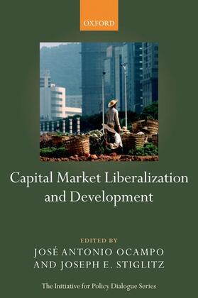Stiglitz / Ocampo |  Capital Market Liberalization and Development | Buch |  Sack Fachmedien