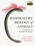 Perry / Lambertz / Schmitz |  Respiratory Biology of Animals | Buch |  Sack Fachmedien