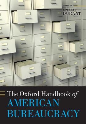 Durant / Edwards III | The Oxford Handbook of American Bureaucracy | Buch | 978-0-19-923895-8 | sack.de