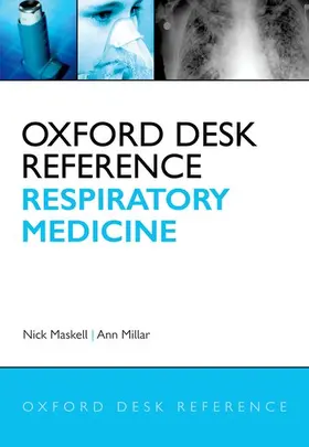 Maskell / Millar |  Oxford Desk Reference: Respiratory Medicine | Buch |  Sack Fachmedien