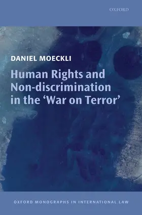 Moeckli |  Human Rights and Non-Discrimination in the 'War on Terror' | Buch |  Sack Fachmedien