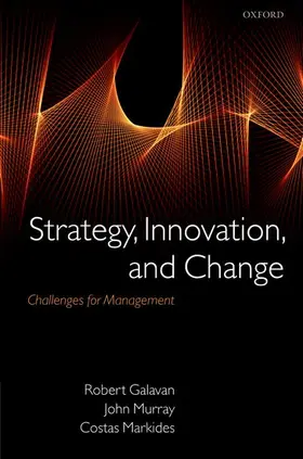 Galavan / Murray / Markides |  Strategy, Innovation, and Change | Buch |  Sack Fachmedien