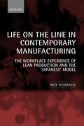 Delbridge |  Life on the Line in Contemporary Manufacturing | Buch |  Sack Fachmedien