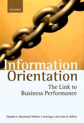 Marchand / Kettinger / Rollins | INFORMATION ORIENTATION C | Buch | 978-0-19-924067-8 | www.sack.de