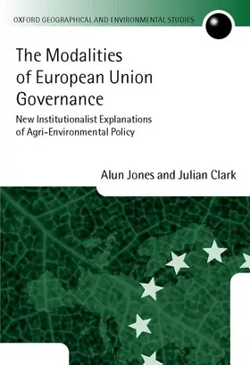 Jones / Clark |  The Modalities of European Union Governance | Buch |  Sack Fachmedien