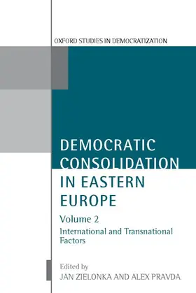 Zielonka / Pravda |  Democratic Consolidation in Eastern Europe | Buch |  Sack Fachmedien