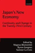 Blomstrom / Blomström / Gangnes |  Japan's New Economy @ Continuity and Change in the Twenty-First Century ' | Buch |  Sack Fachmedien