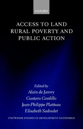 de Janvry / Gordillo / Sadoulet |  Access to Land, Rural Poverty, and Public Action | Buch |  Sack Fachmedien