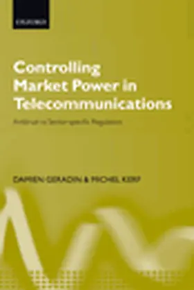 Gerardin / Géradin / Geradin |  Controlling Market Power in Telecommunications | Buch |  Sack Fachmedien