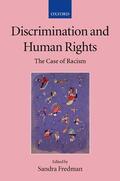 Fredman / Alston / De Burca |  Discrimination and Human Rights: The Case of Racism | Buch |  Sack Fachmedien