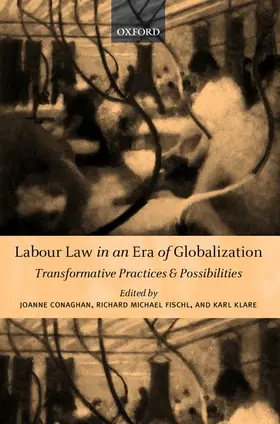 Conaghan / Fischl / Klare |  Labour Law in an Era of Globalization | Buch |  Sack Fachmedien