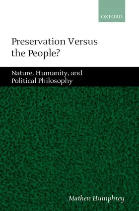 Humphrey |  Preservation Versus the People | Buch |  Sack Fachmedien
