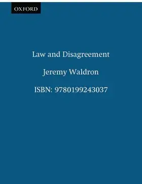 Waldron |  Law and Disagreement | Buch |  Sack Fachmedien