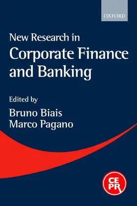 Biais / Pagano |  New Research in Corporate Finance and Banking | Buch |  Sack Fachmedien