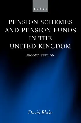 Blake |  Pension Schemes and Pension Funds in the United Kingdom | Buch |  Sack Fachmedien