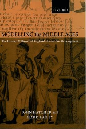 Hatcher / Bailey |  Modelling the Middle Ages | Buch |  Sack Fachmedien