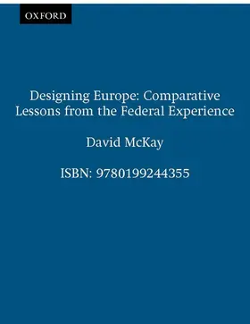 McKay | Designing Europe | Buch | 978-0-19-924435-5 | sack.de