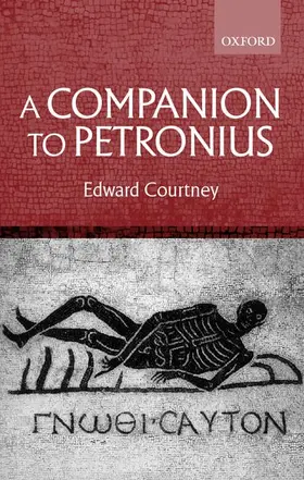 Courtney |  A Companion to Petronius | Buch |  Sack Fachmedien