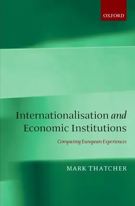 Thatcher |  Internationalization and Economic Institutions | Buch |  Sack Fachmedien