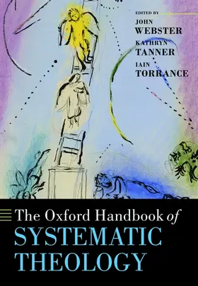 Webster / Tanner / Torrance |  The Oxford Handbook of Systematic Theology | Buch |  Sack Fachmedien