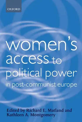 Montgomery / Matland |  Women's Access to Political Power in Post-Communist Europe | Buch |  Sack Fachmedien