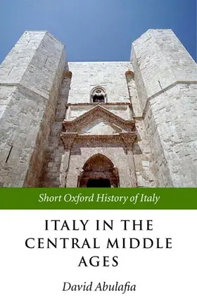 Abulafia | Italy in the Central Middle Ages | Buch | 978-0-19-924704-2 | www.sack.de