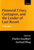 Goodhart / Illing |  Financial Crises, Contagion, and the Lender of Last Resort | Buch |  Sack Fachmedien
