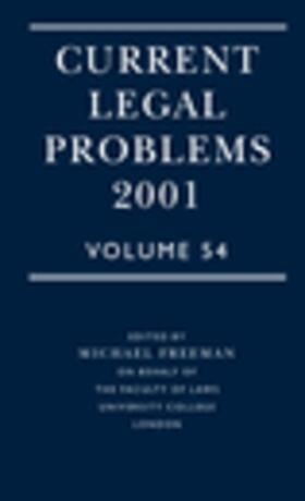 Freeman | Current Legal Problems Volume 54 2001 | Buch | 978-0-19-924780-6 | sack.de