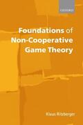 Ritzberger |  Foundations of Non-Cooperative Game Theory | Buch |  Sack Fachmedien