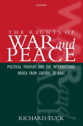 Tuck | The Rights of War and Peace | Buch | 978-0-19-924814-8 | sack.de